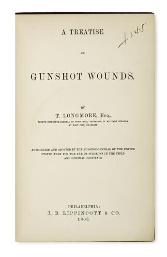 MEDICINE  LONGMORE, THOMAS. A Treatise on Gunshot Wounds.  1863
